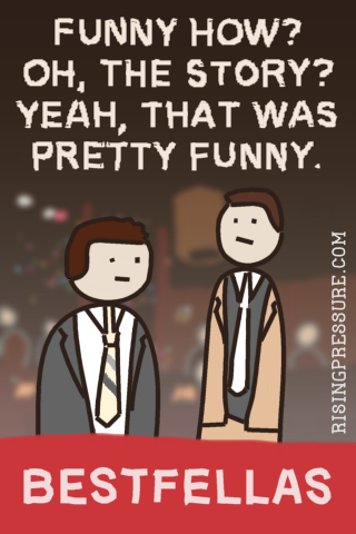 Goodfellas Gooderfellas Bestfellas