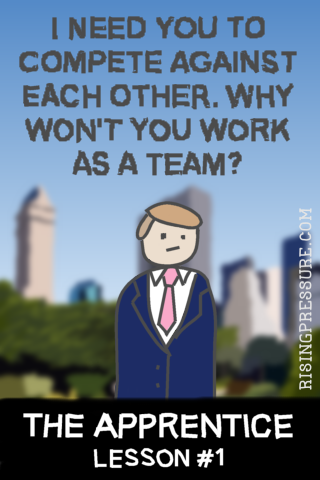 The Apprentice: Lesson #1